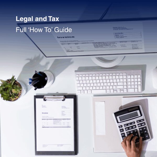 Legal And Tax - Full 'How To' Guide