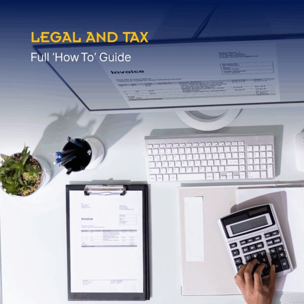 Legal And Tax - Full 'How To' Guide